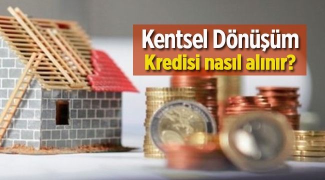 Kentsel Dönüşüm Kredi Taksit Tablosu 2018